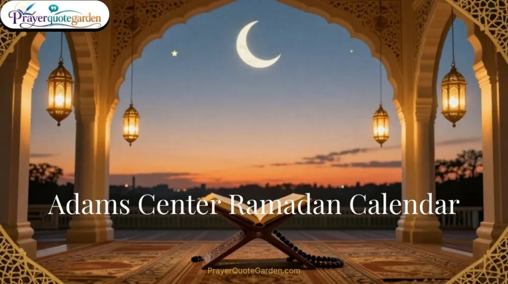 Adams Center Ramadan Calendar