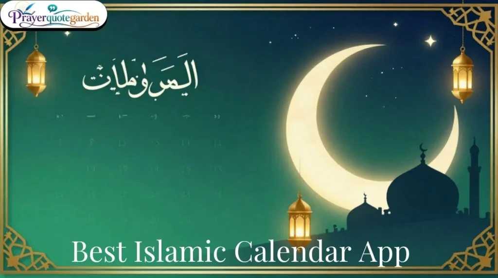 Best Islamic Calendar App