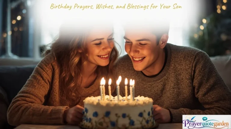 Birthday Prayers, Wishes, and Blessings for Your Son