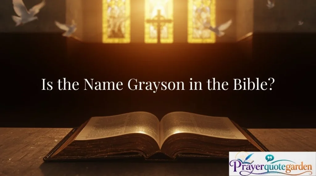 Is the Name Grayson in the Bible?
