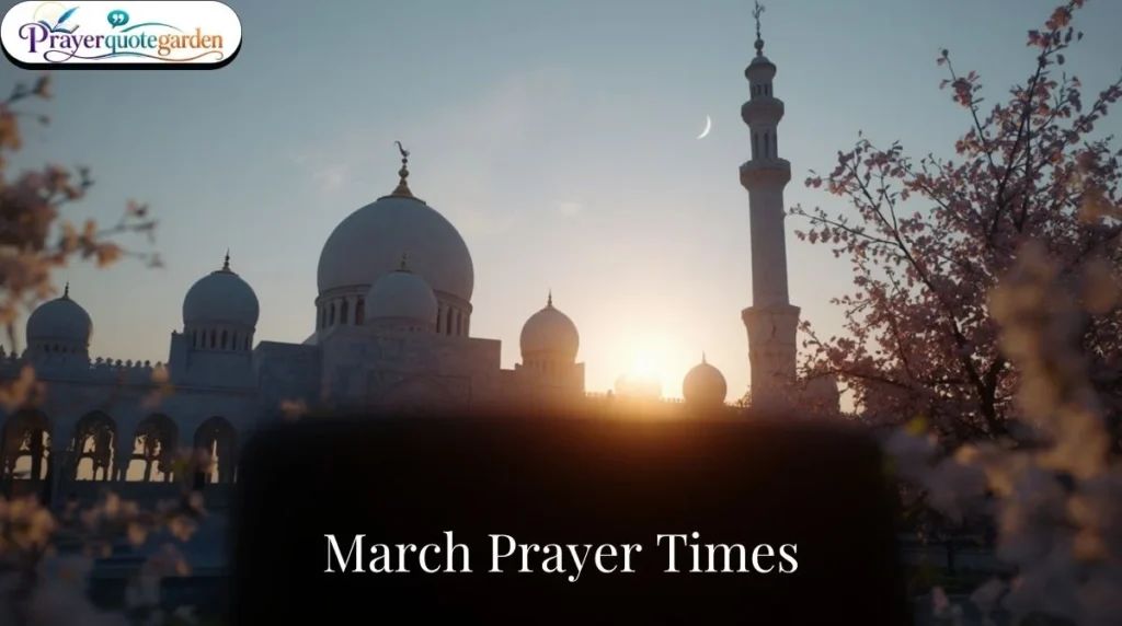 March Prayer Times