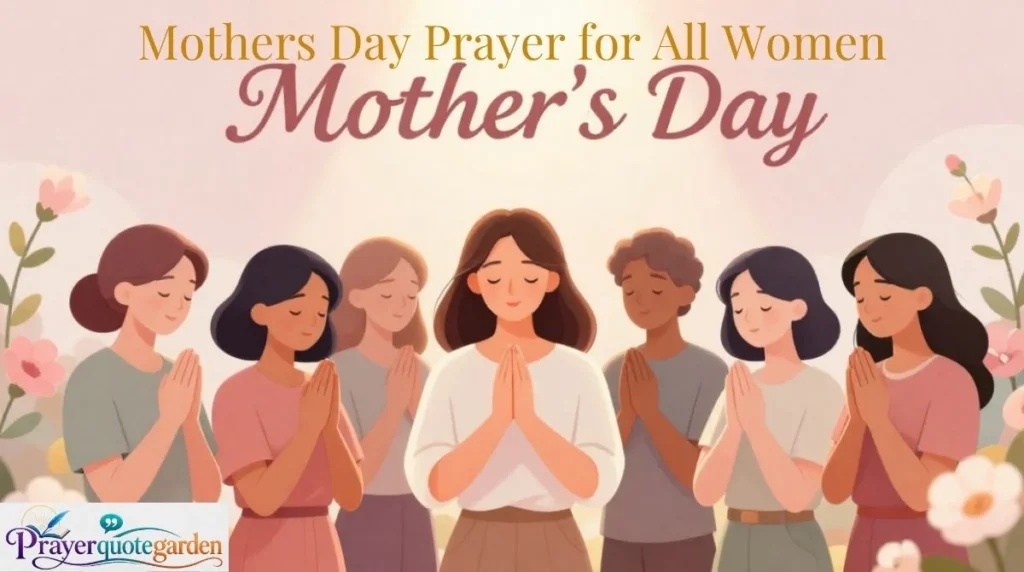 Mothers Day Prayer for All Women