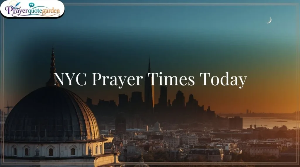NYC Prayer Times Today