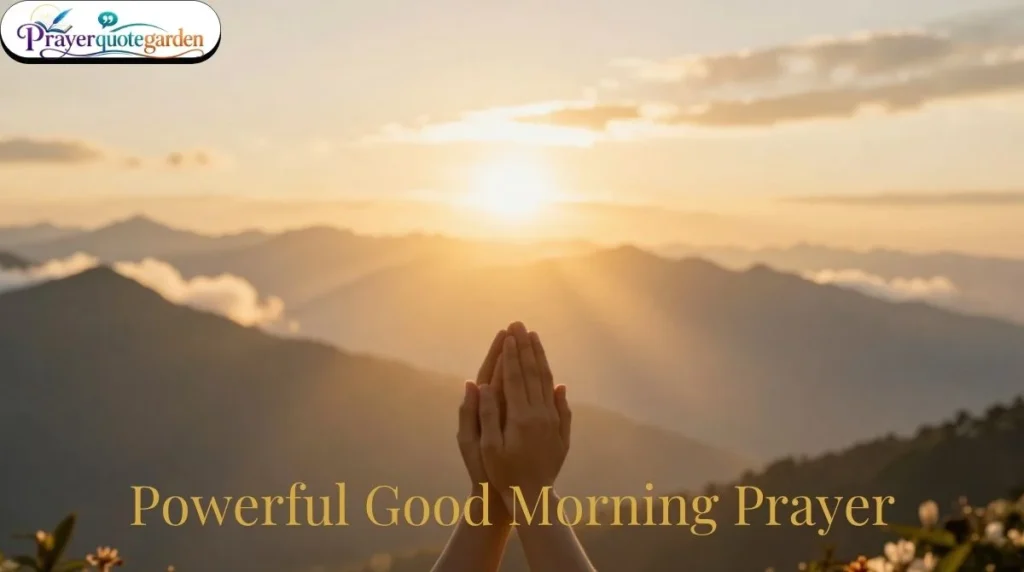 Powerful Good Morning Prayer
