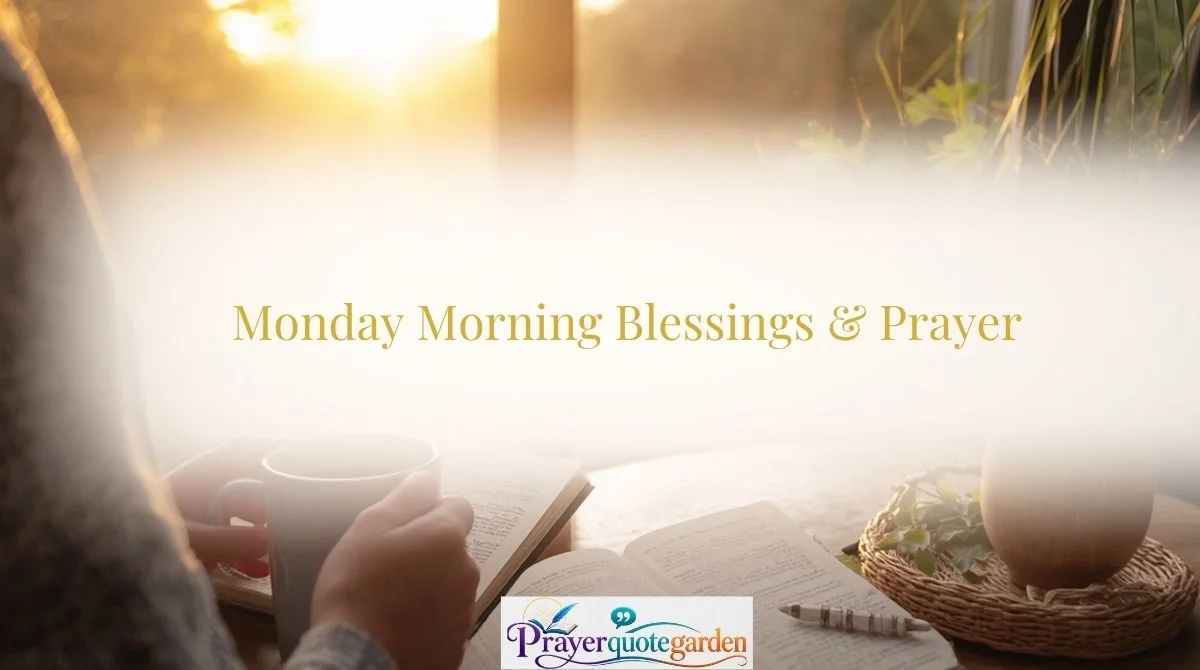 Powerful Monday Morning Prayers