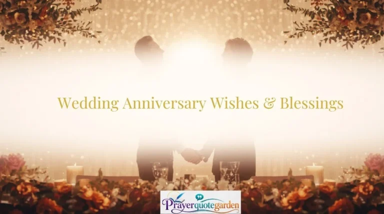 Powerful Wedding Anniversary Prayers, Wishes