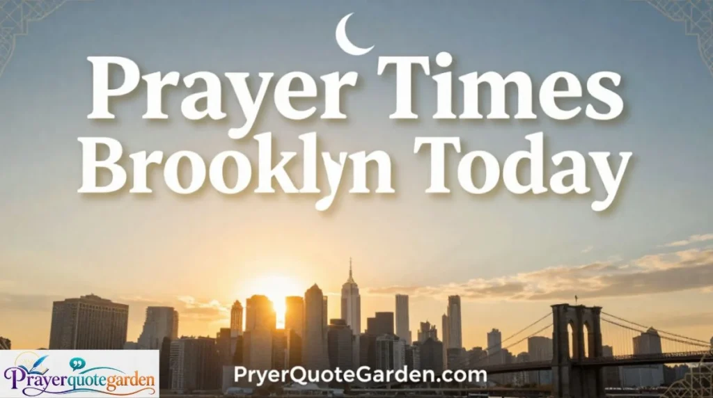 Prayer Times Brooklyn Today