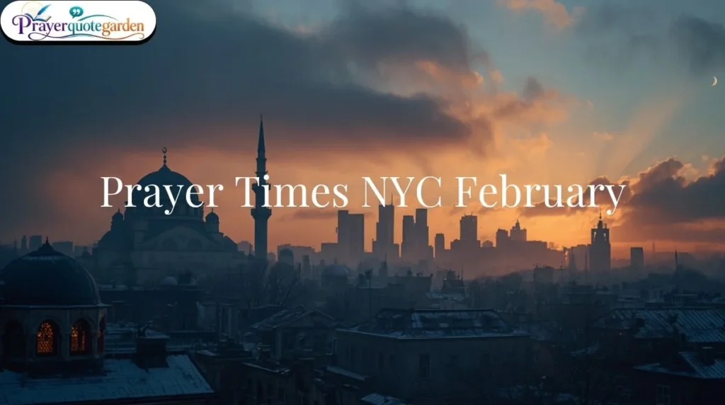 Prayer Times NYC February