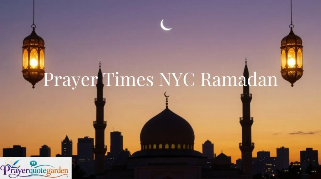 Prayer Times NYC Ramadan