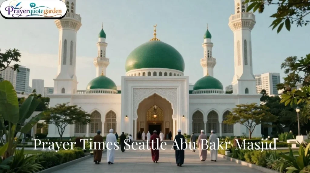 Prayer Times Seattle Abu Bakr Masjid