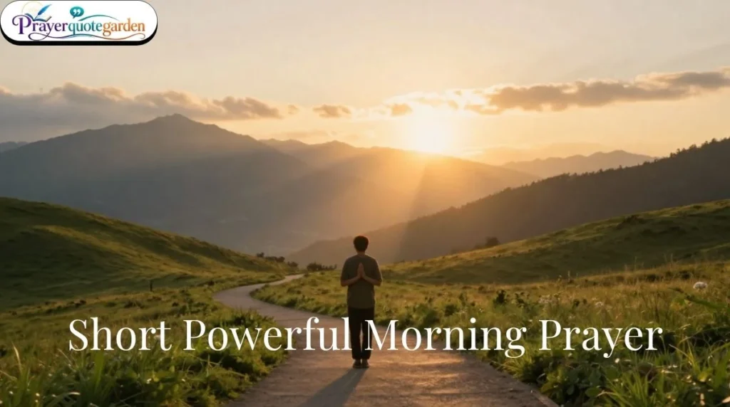 Short Powerful Morning Prayer