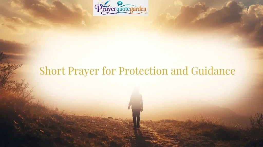 Short Prayer for Protection and Guidance