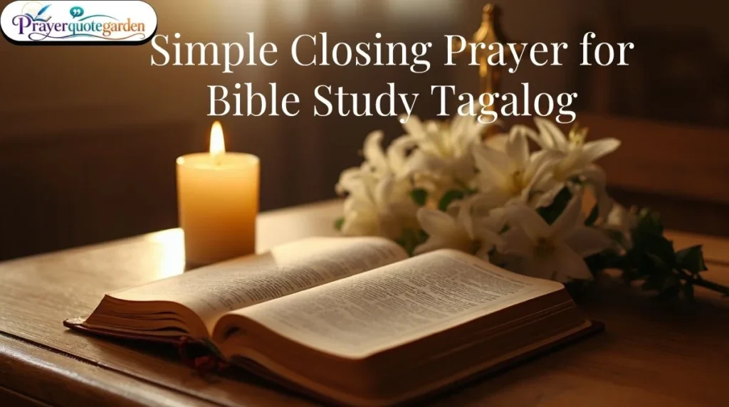 Simple Closing Prayer for Bible Study Tagalog