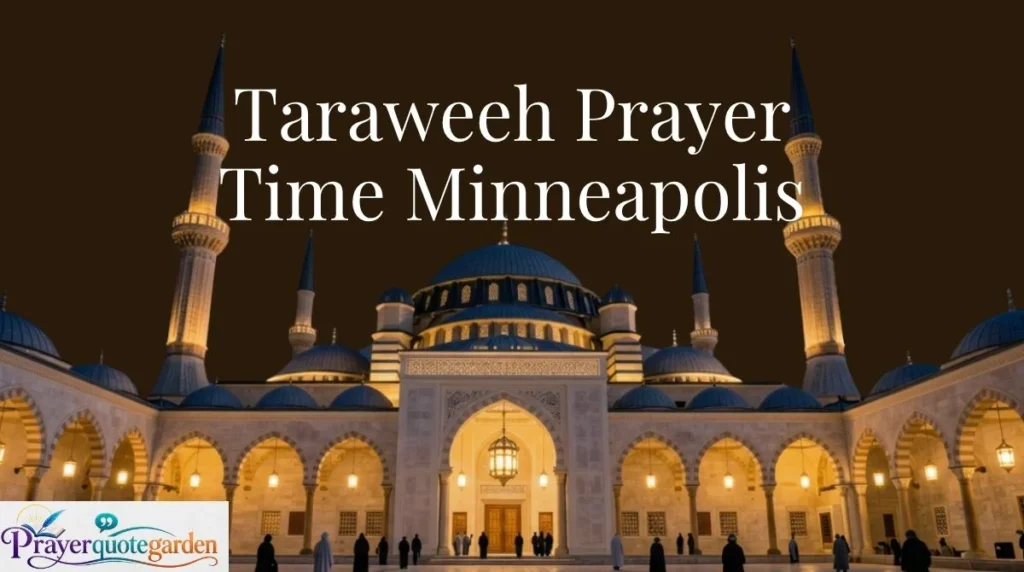 Taraweeh Prayer Time Minneapolis