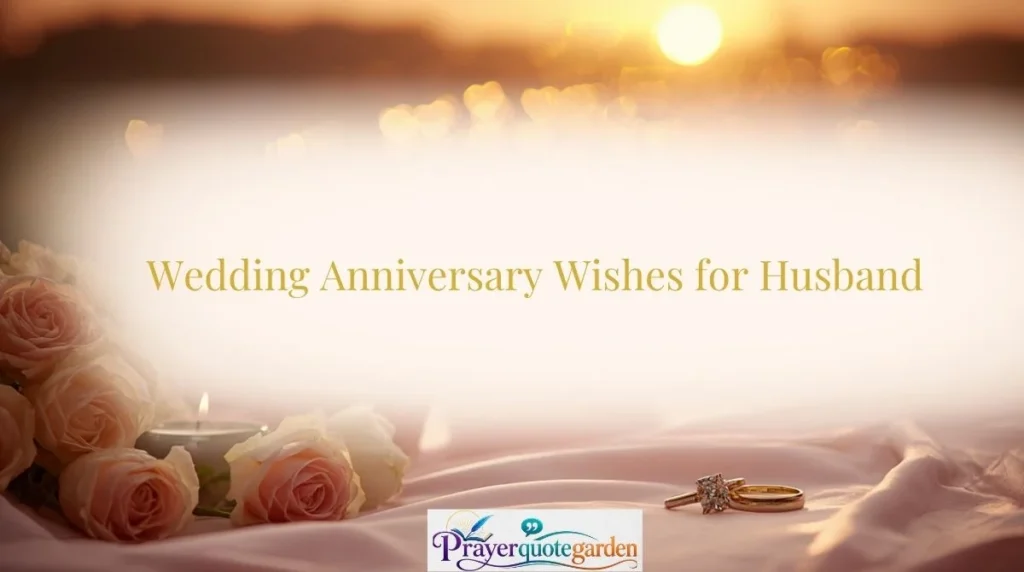 Wedding Anniversary Wishes for Husband