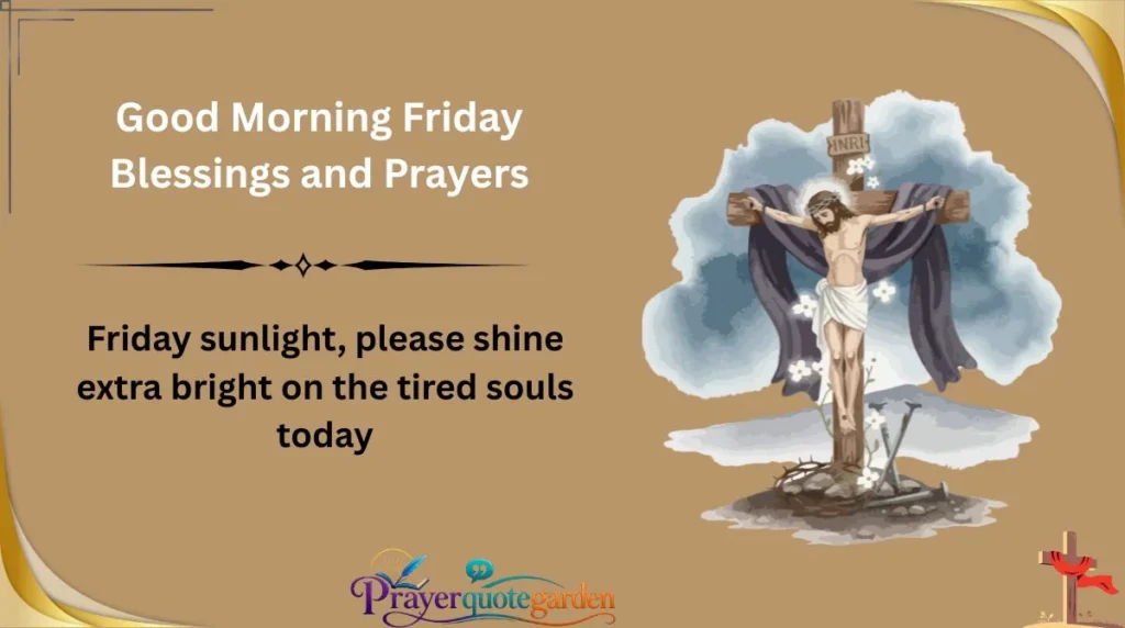 Good Morning Friday Blessings and Prayers