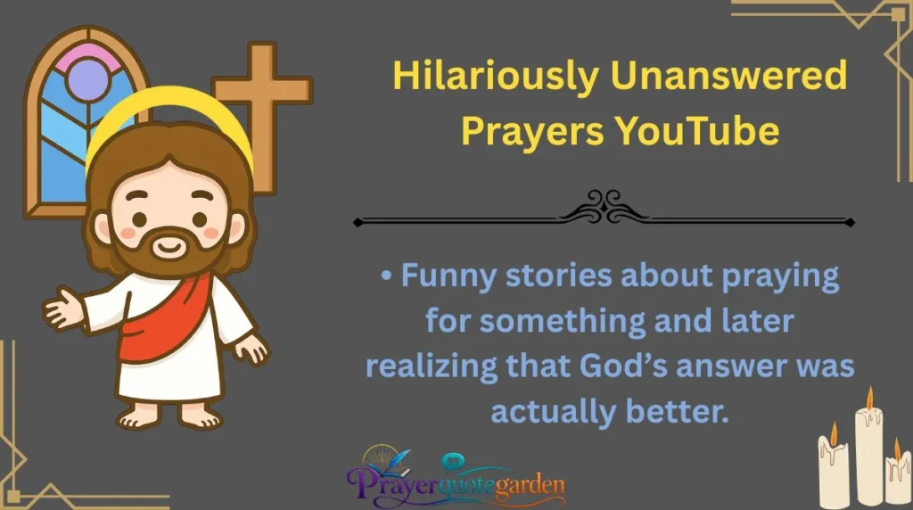 Hilariously Unanswered Prayers YouTube