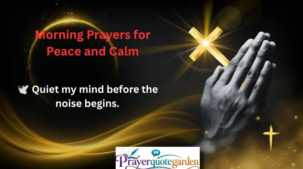Morning Prayers for Peace and Calm