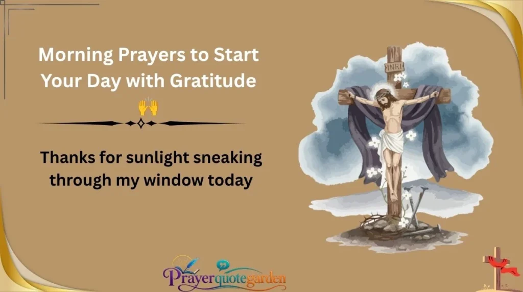 Morning Prayers to Start Your Day with Gratitude 