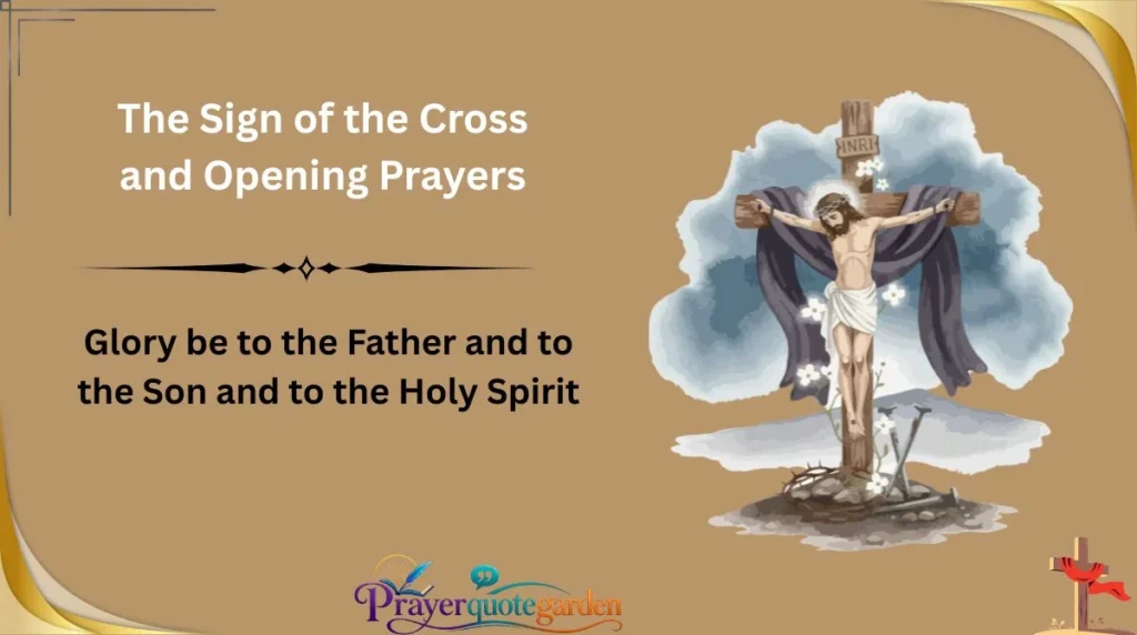 The Sign of the Cross and Opening Prayers