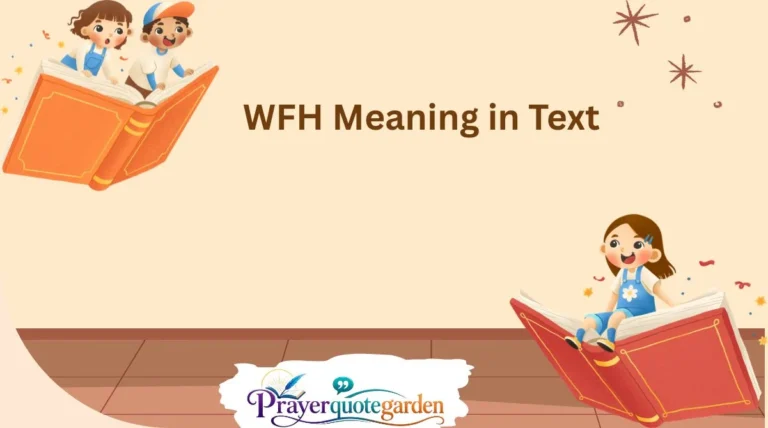 WFH Meaning in Text